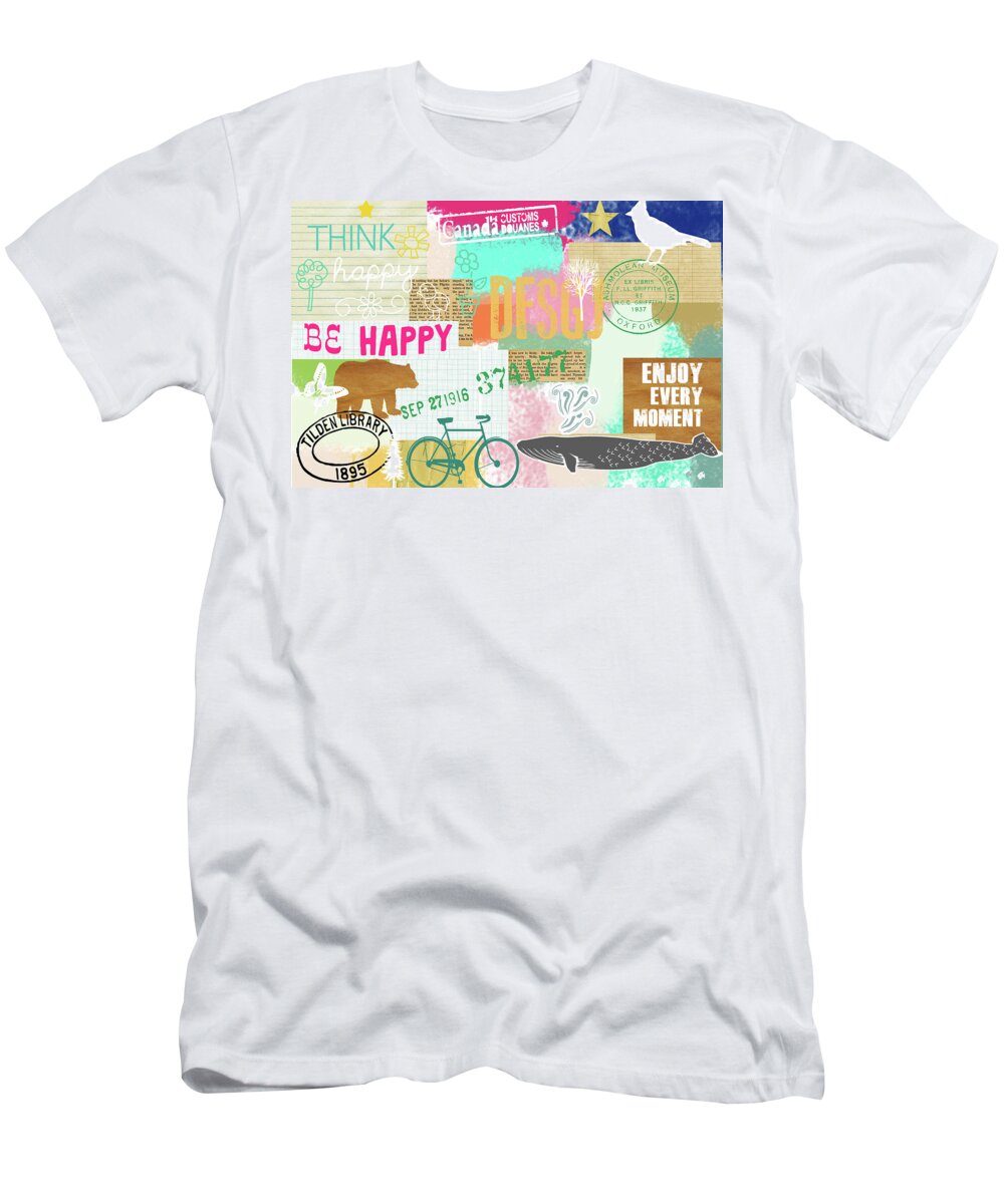 Enjoy Every Moment T-Shirt featuring the mixed media Enjoy every moment collage by Claudia Schoen