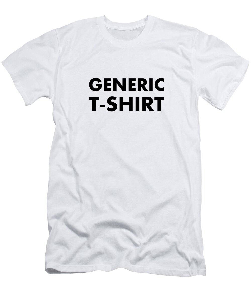 Richard Reeve T-Shirt featuring the digital art Generic Tee by Richard Reeve