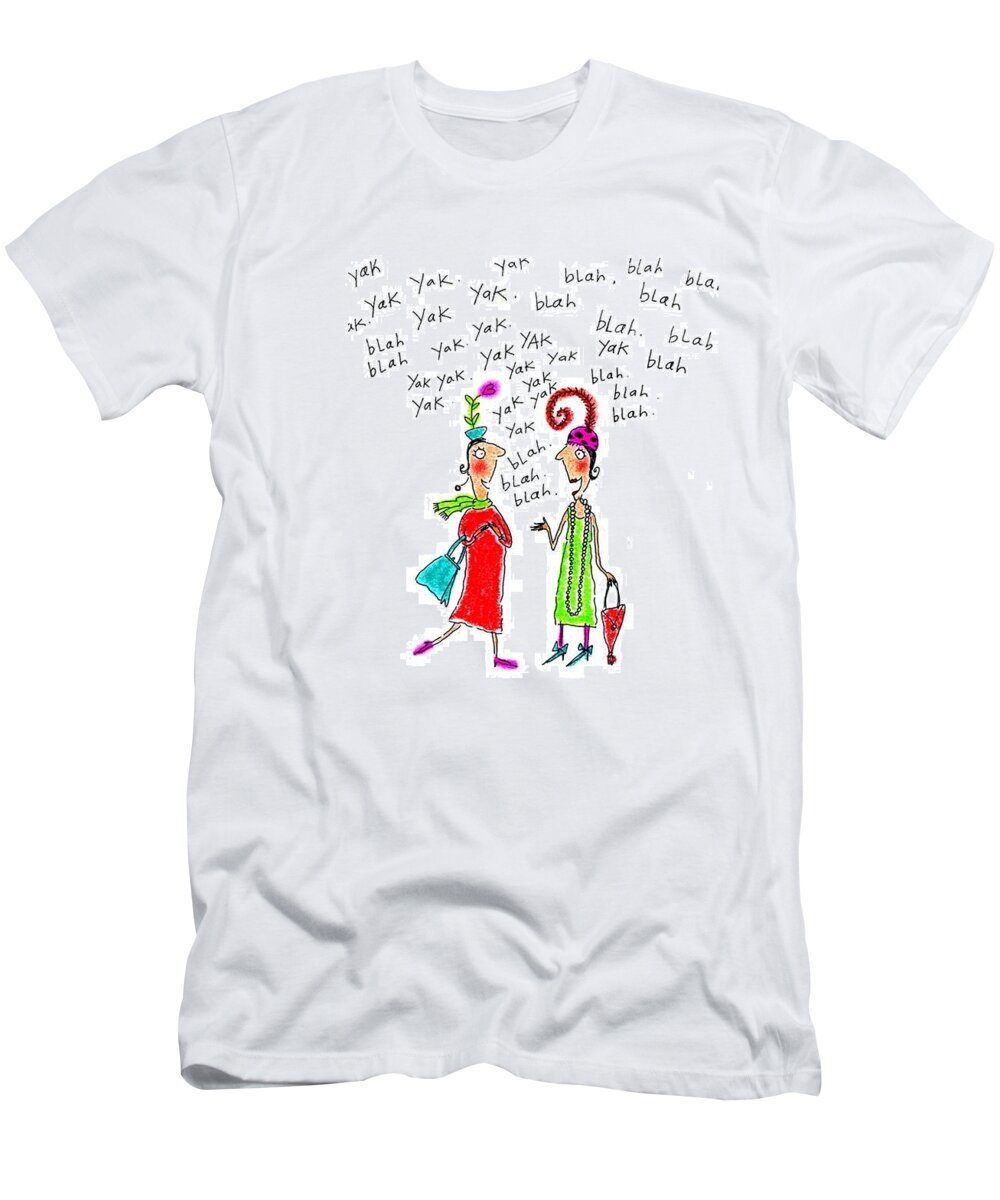 Girl T-Shirt featuring the digital art Girl Talk by Karon Melillo DeVega