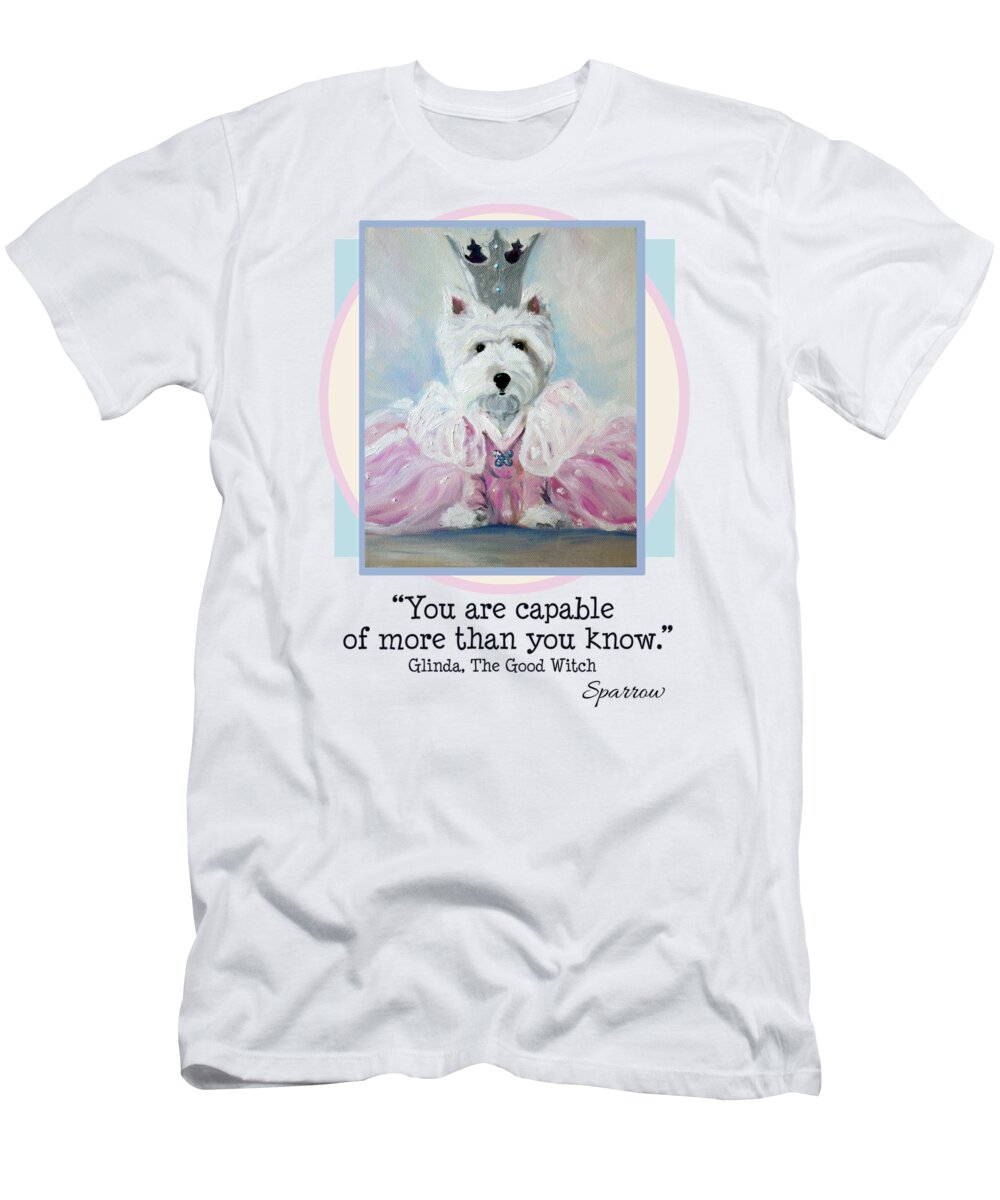 Glinda The Good Witch T-Shirt featuring the painting Glinda Says by Mary Sparrow