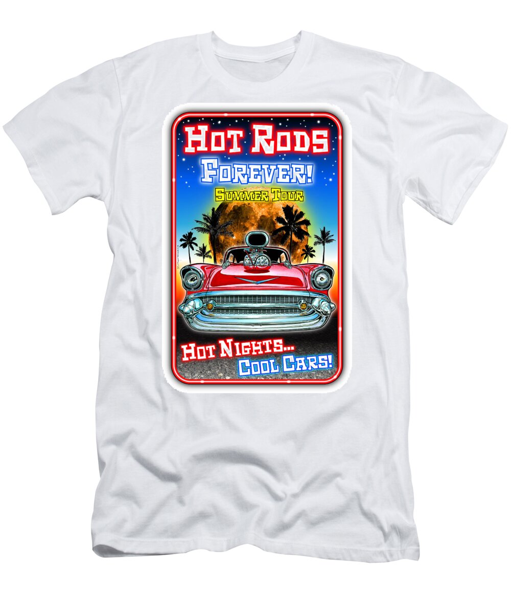1957 Chevy Bel Air T-Shirt featuring the digital art Hot Rods Forever Summer Tour by K Scott Teeters