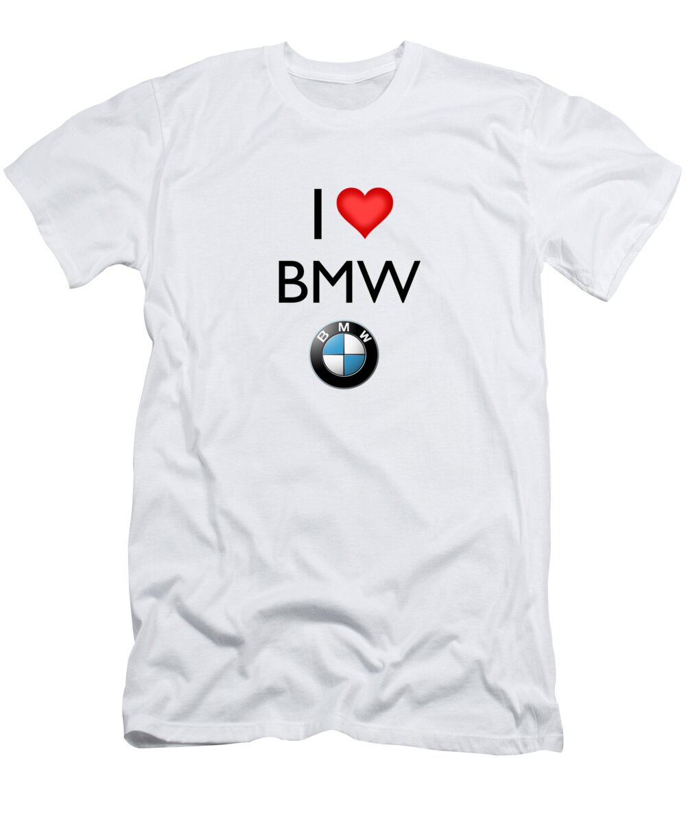 I Love Bmw T-Shirt by Cars Merch - Pixels