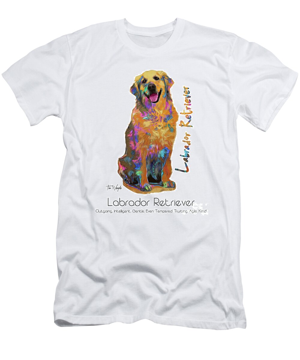 Labrador T-Shirt featuring the digital art Labrador Retriever Pop Art by Tim Wemple