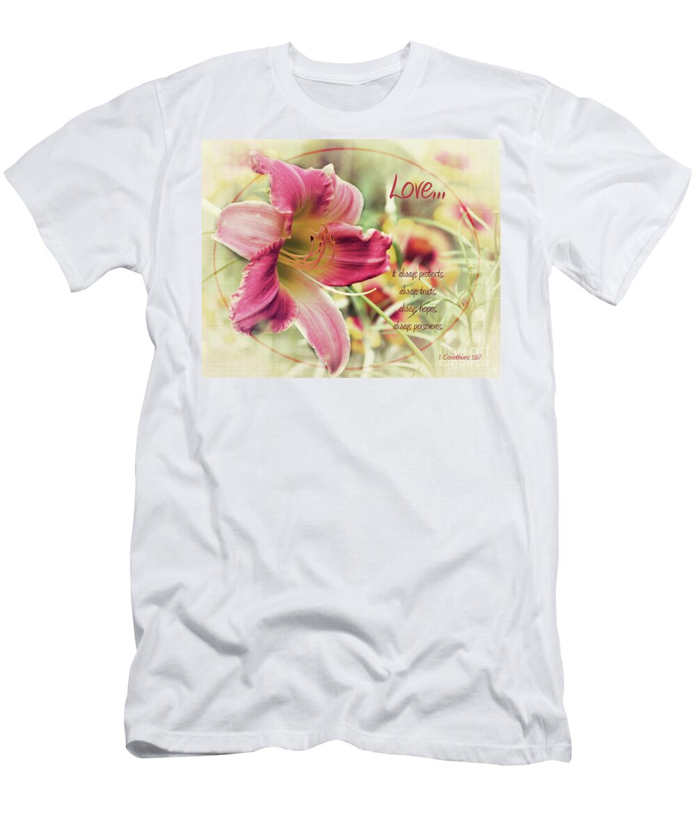 Flower T-Shirt featuring the photograph Love Always by Karen Beasley
