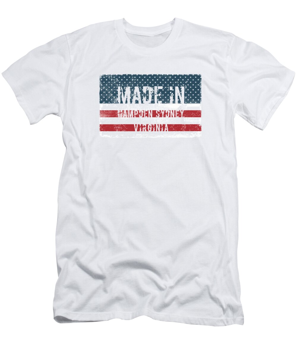 Made T-Shirt featuring the digital art Made in Hampden Sydney, Virginia by Tinto Designs
