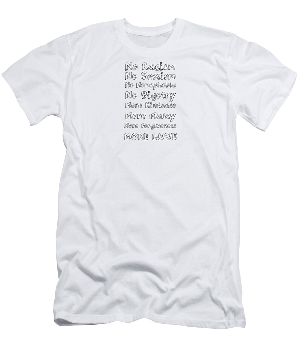Concept T-Shirt featuring the digital art More Love, Less Negativity by Robie Benve