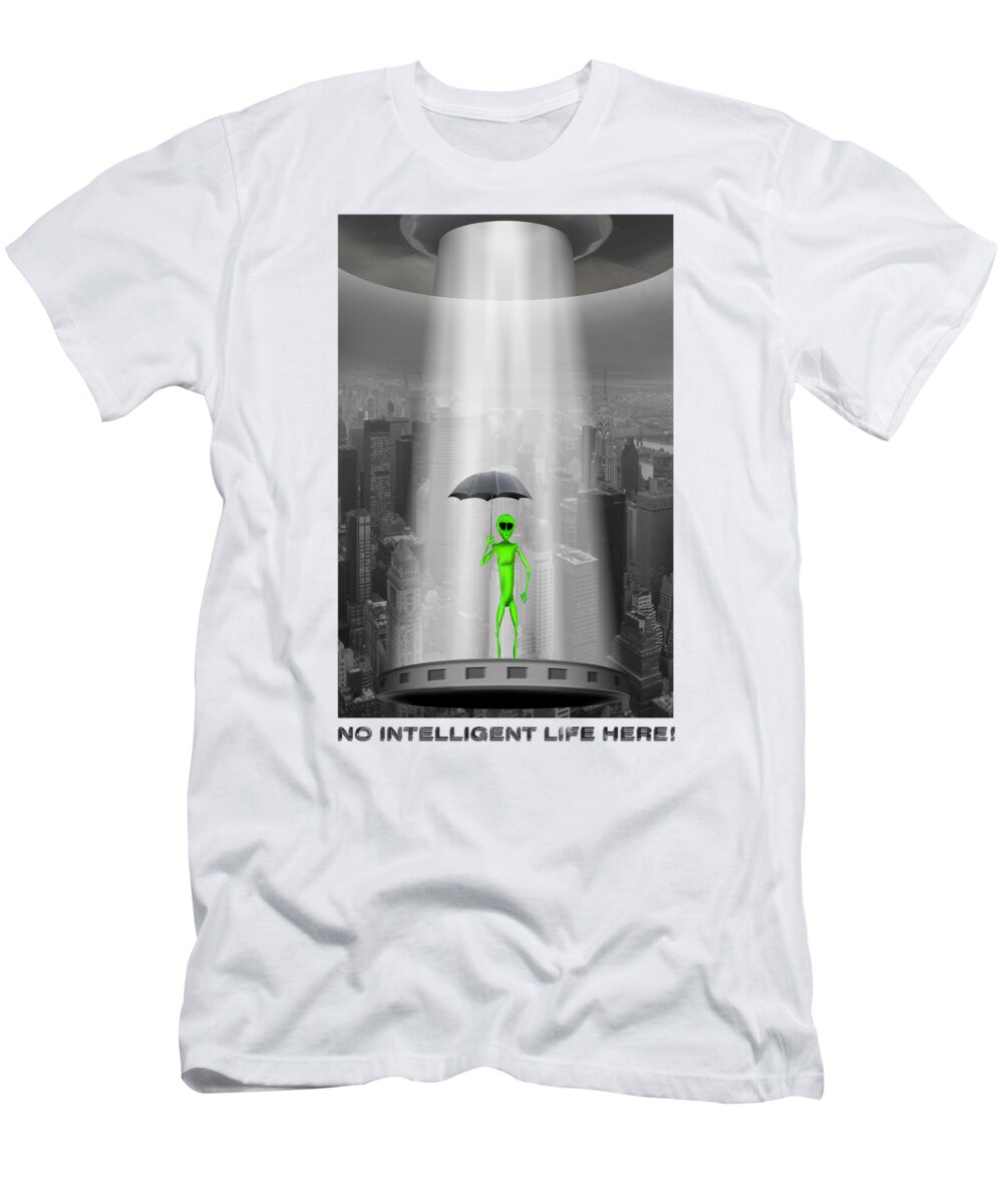 T-shirt T-Shirt featuring the photograph No Intelligent Life Here 2 by Mike McGlothlen