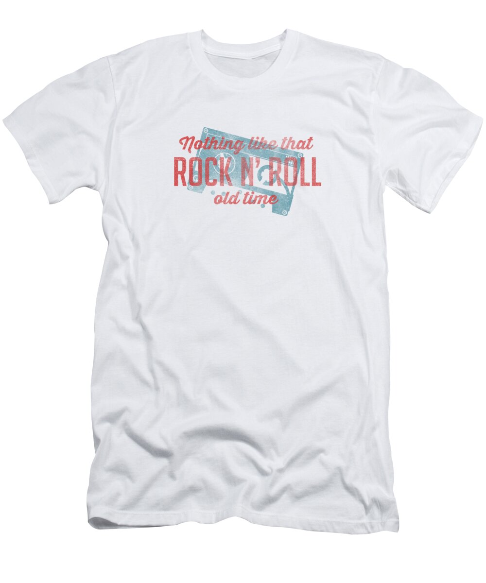 Nothing Like That Old Time and Roll tee white T-Shirt Sale by Edward Fielding