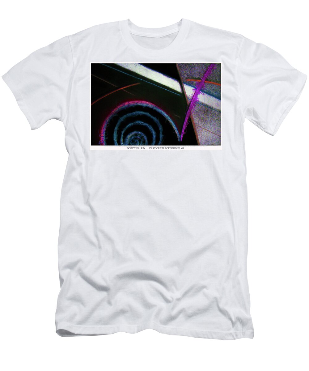 A Bright T-Shirt featuring the painting Particle Track Study Eight by Scott Wallin