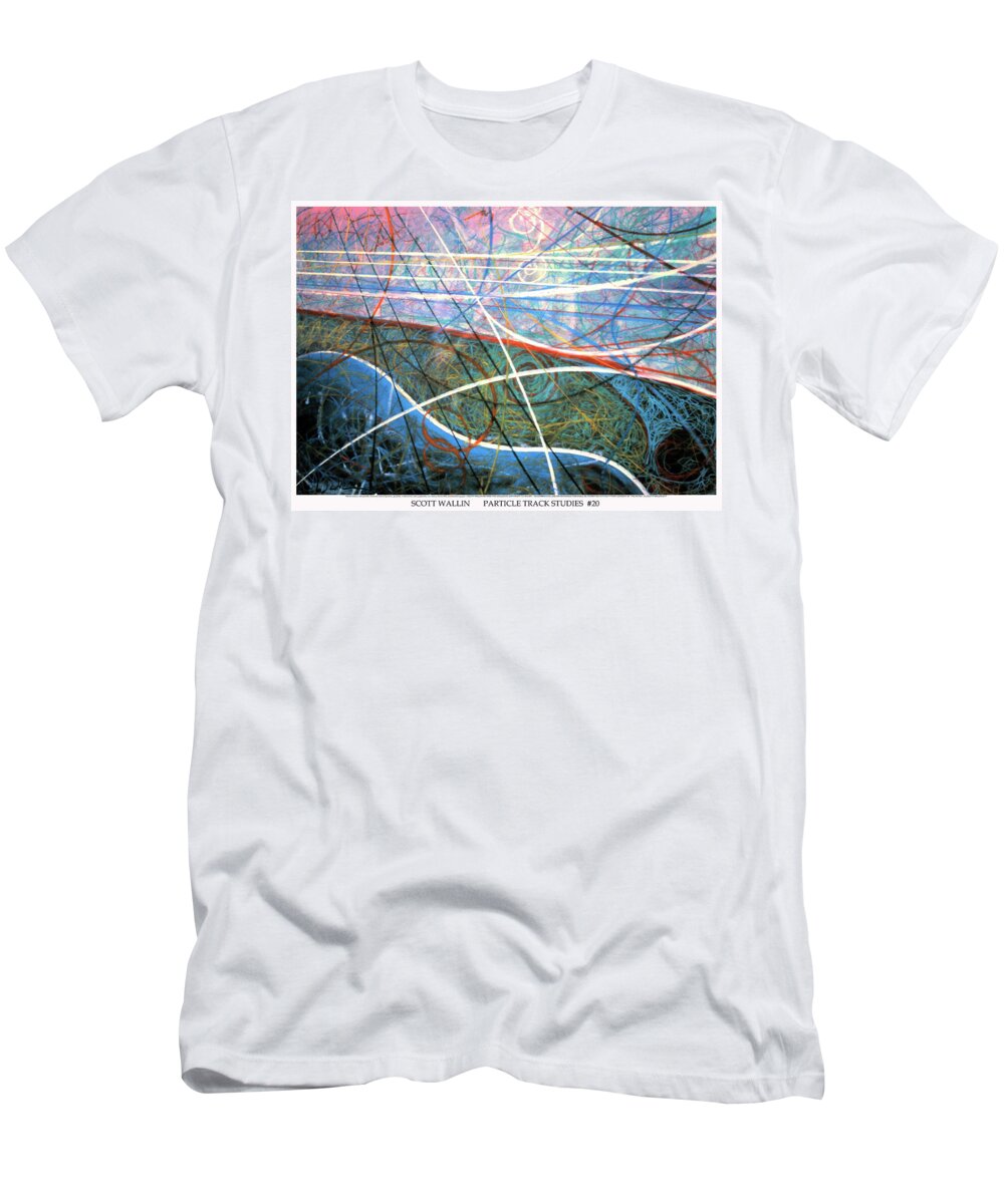 A Bright T-Shirt featuring the painting Particle Track Study Twenty by Scott Wallin