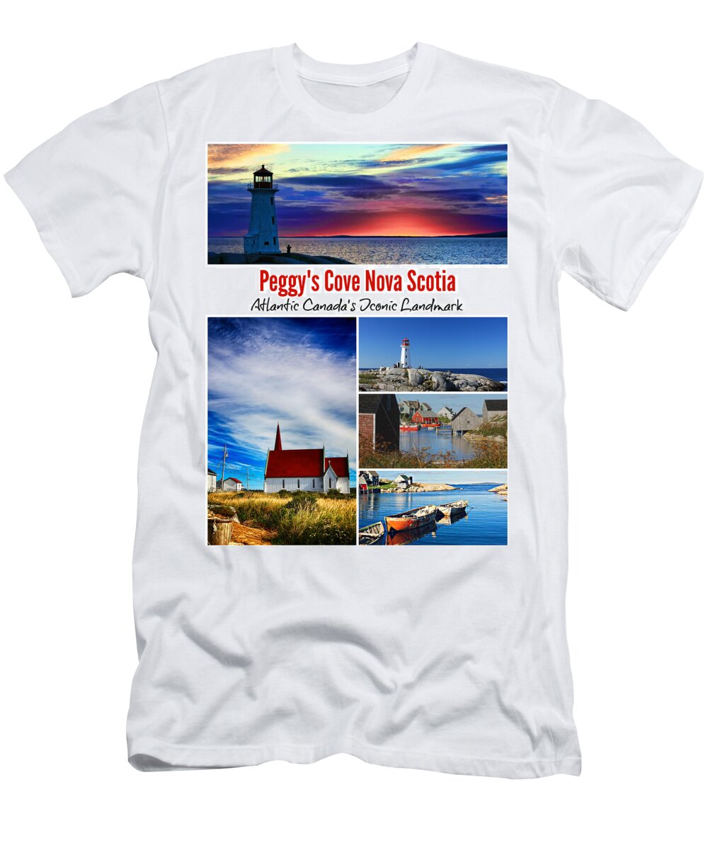 Collage T-Shirt featuring the photograph Peggy's Cove, Nova Scotia Poster by Tatiana Travelways
