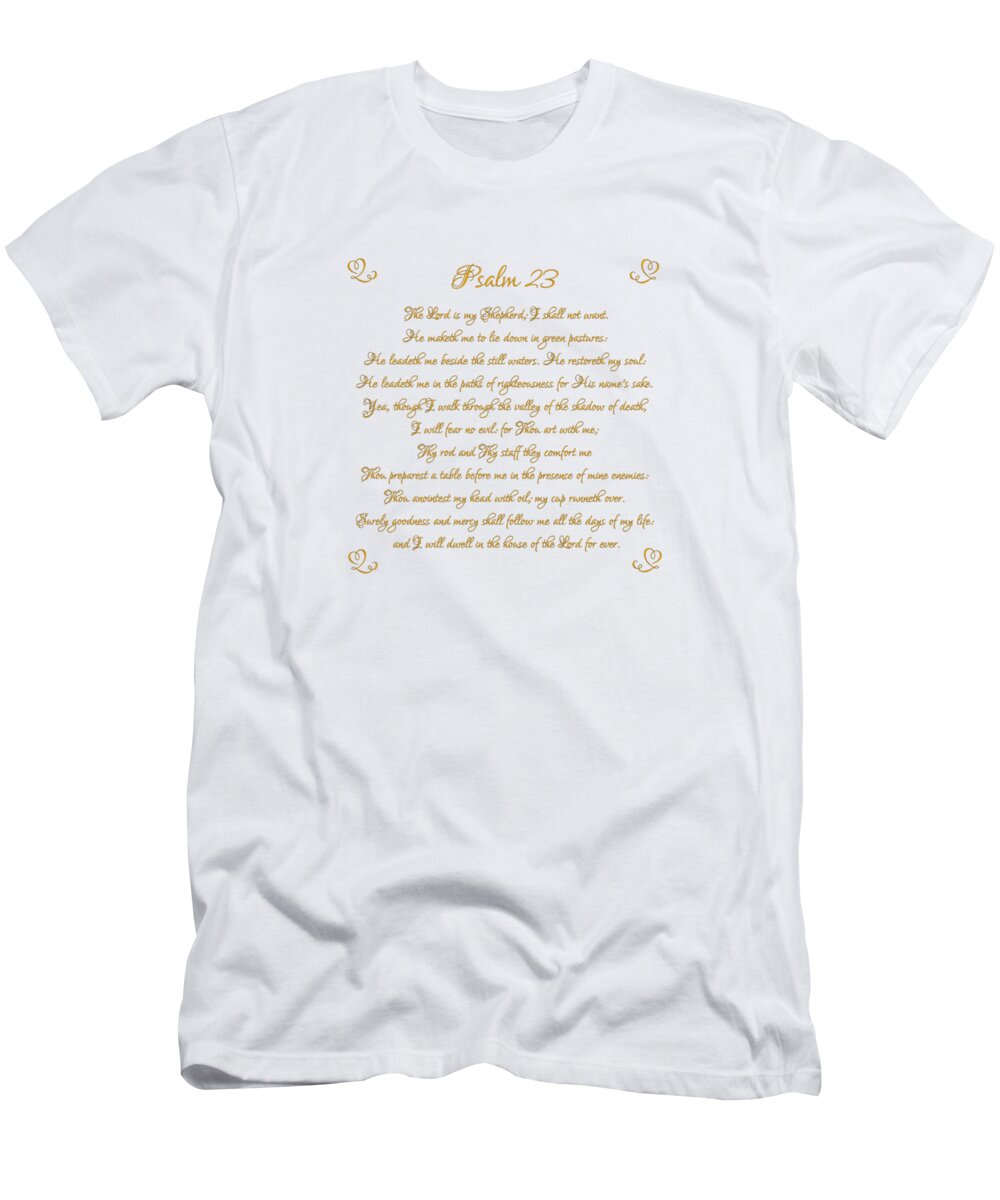 Psalm 23 The Lord Is My Shepherd Gold Script On White T-Shirt featuring the digital art Psalm 23 The Lord is my Shepherd Gold Script on White by Rose Santuci-Sofranko