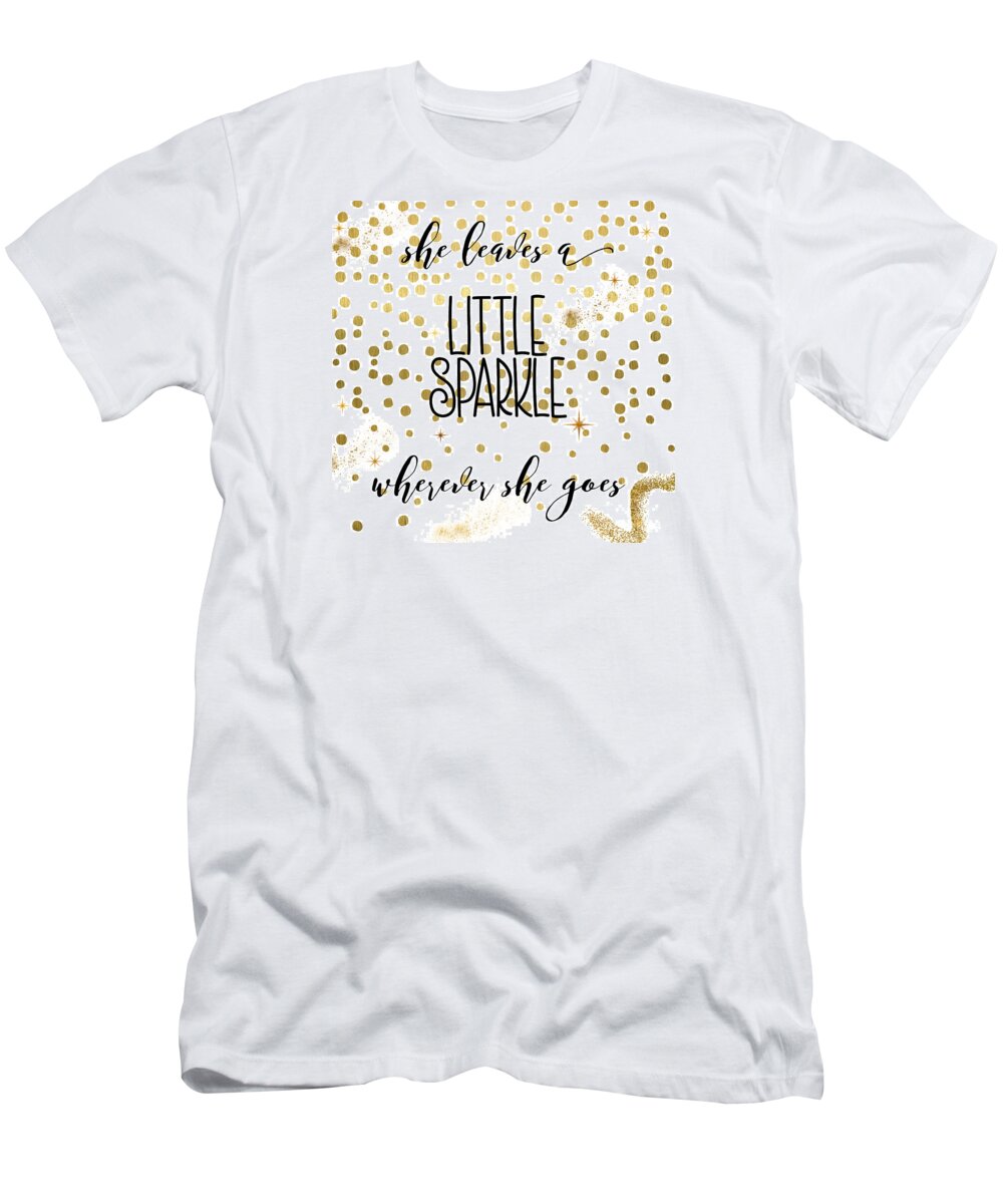 Sparkle T-Shirt featuring the painting She Leaves A Little Sparkle by Mindy Sommers