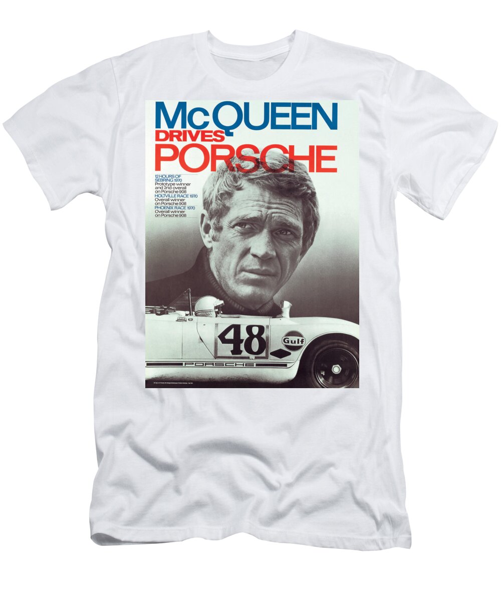 Steve Mcqueen Drives Porsche T-Shirt featuring the digital art Steve McQueen Drives Porsche by Georgia Fowler