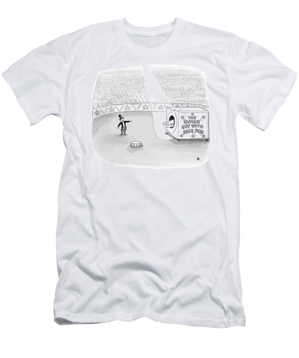 the Human Guy With Back Pain T-Shirt featuring the drawing The Human Guy With Back Pain by Paul Noth