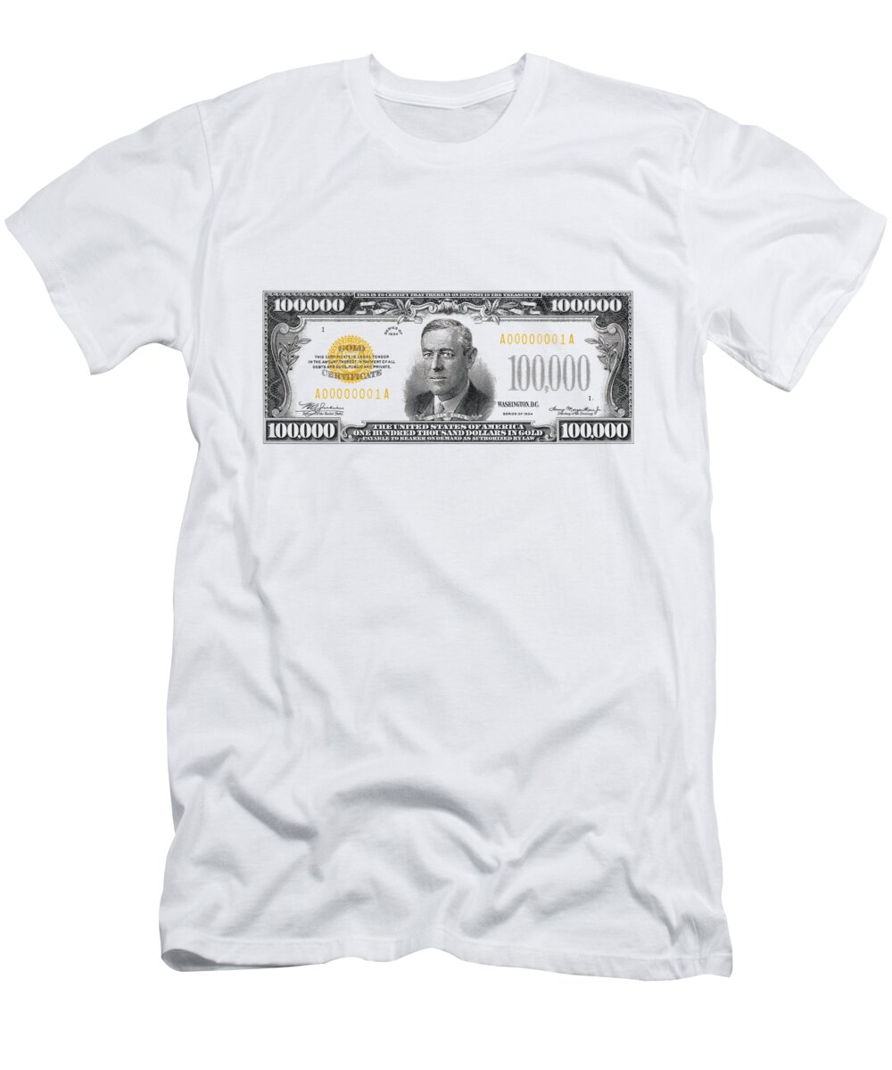 'paper Currency' Collection By Serge Averbukh T-Shirt featuring the digital art U.S. One Hundred Thousand Dollar Bill - 1934 $100000 USD Treasury Note by Serge Averbukh