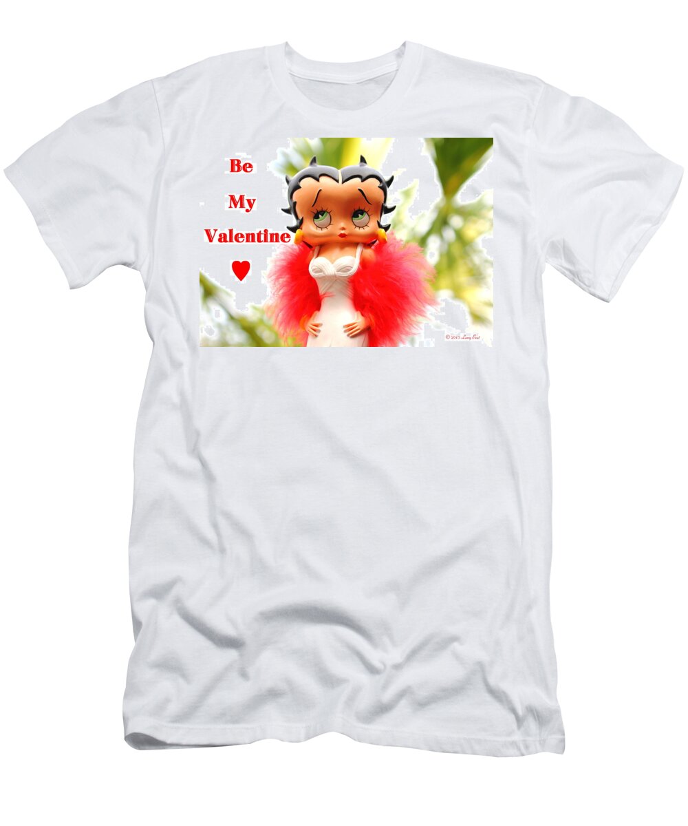 Betty T-Shirt featuring the photograph Valentine Betty - Day by Larry Beat