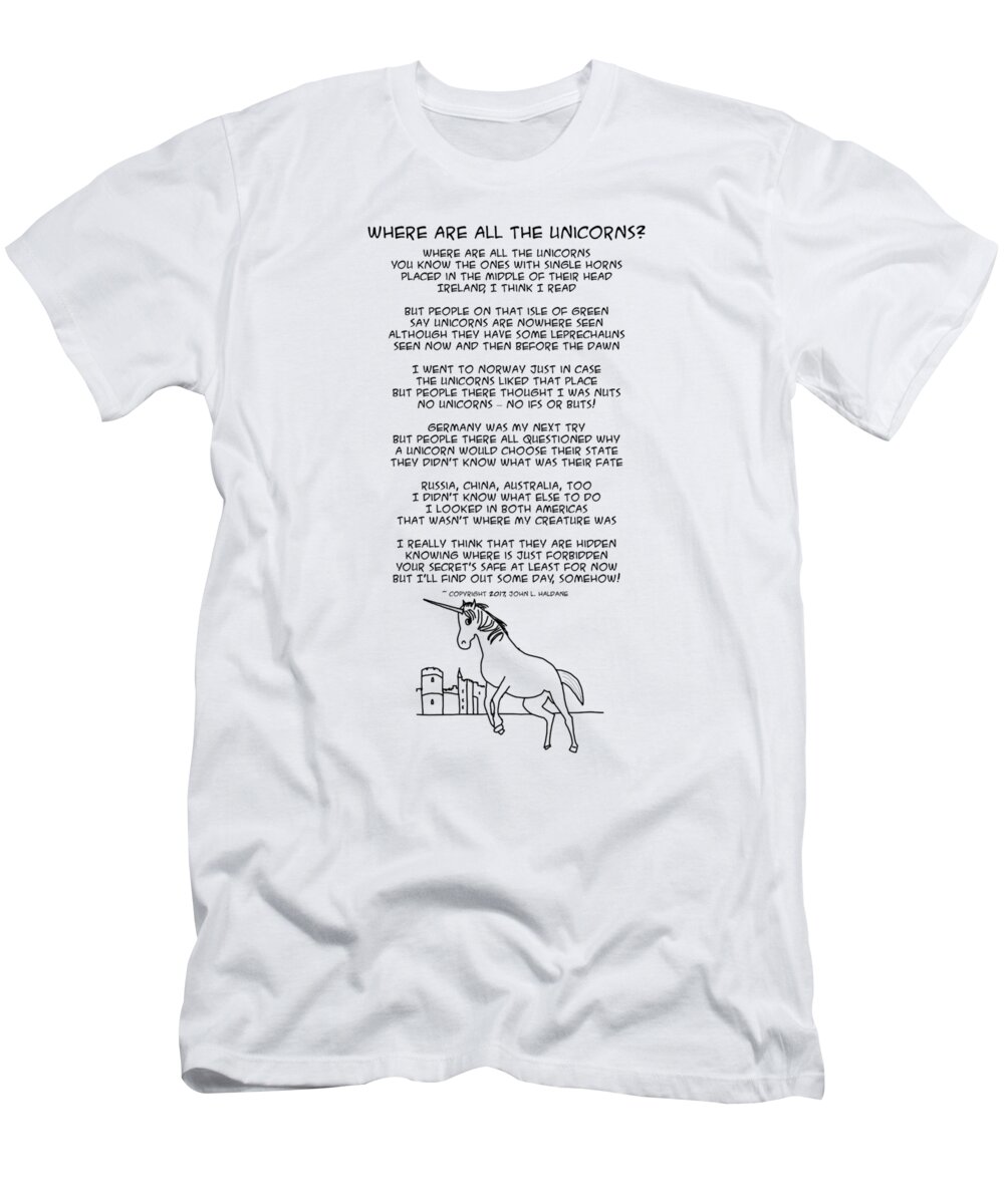 Unicorn T-Shirt featuring the drawing Where Are All the Unicorns by John Haldane