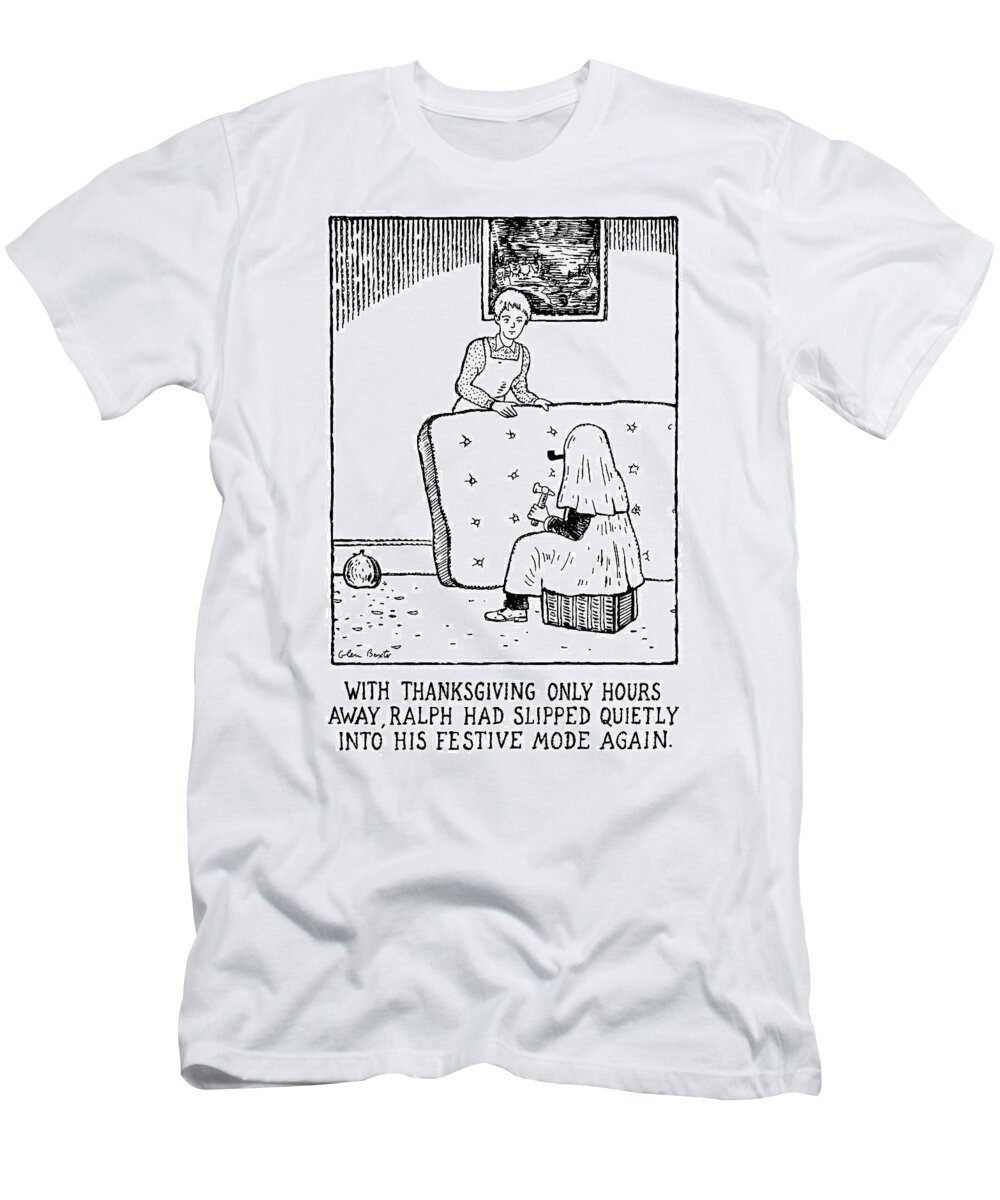 Holidays T-Shirt featuring the drawing With Thanksgiving Only Hours Away by Glen Baxter