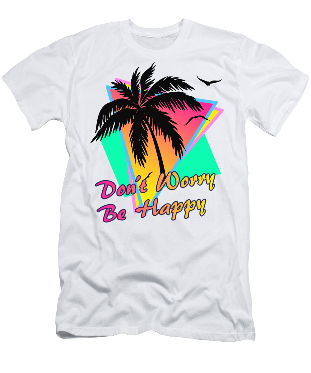 Sunset T-Shirt featuring the digital art Don't Worry Be Happy by Megan Miller