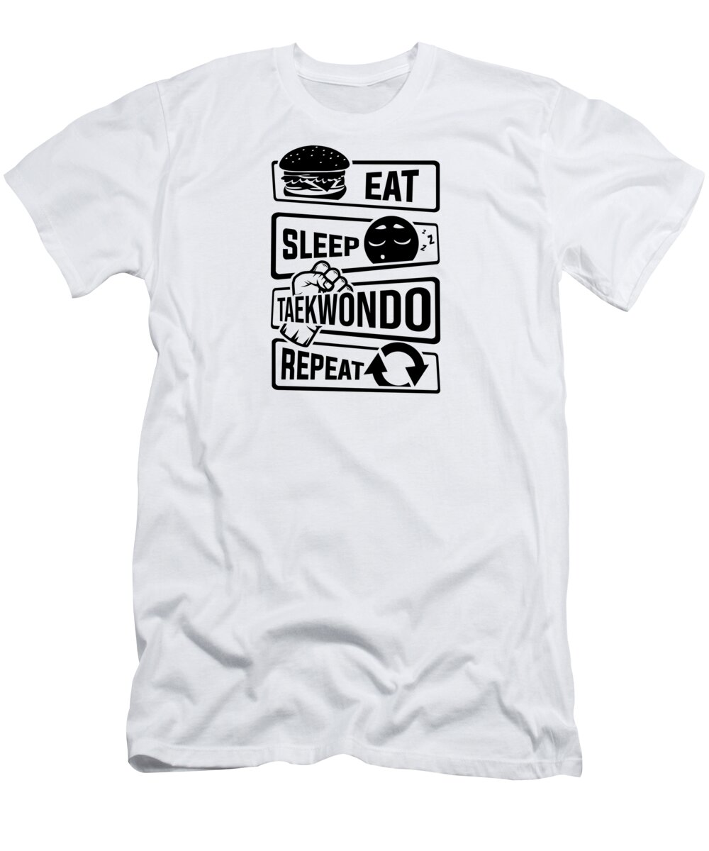 Eat Sleep Taekwondo Martial Arts T-Shirt by Mister - Pixels