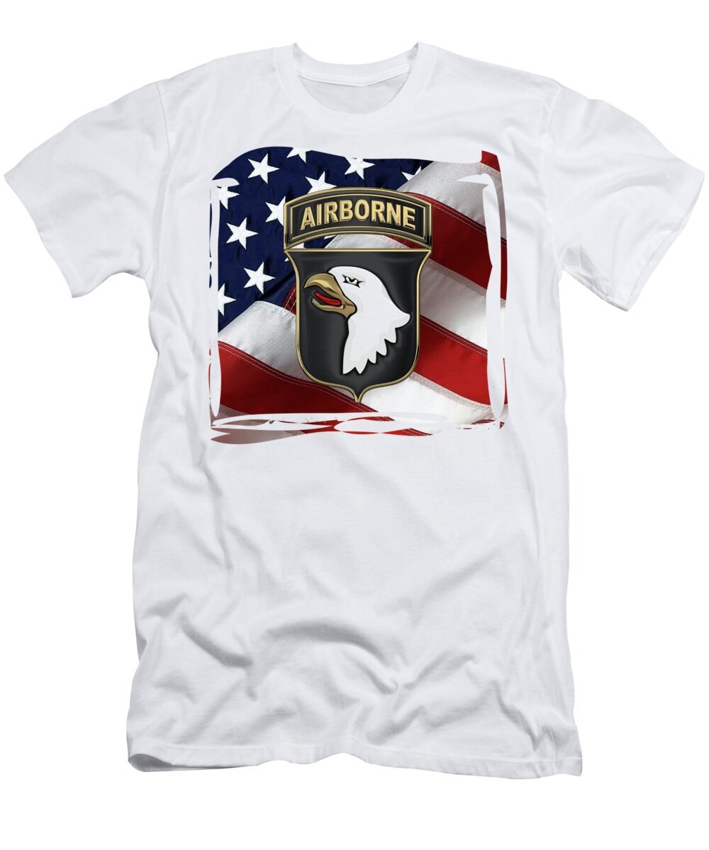 Military Insignia & Heraldry By Serge Averbukh T-Shirt featuring the digital art 101st Airborne Division - 101st A B N Insignia over American Flag by Serge Averbukh