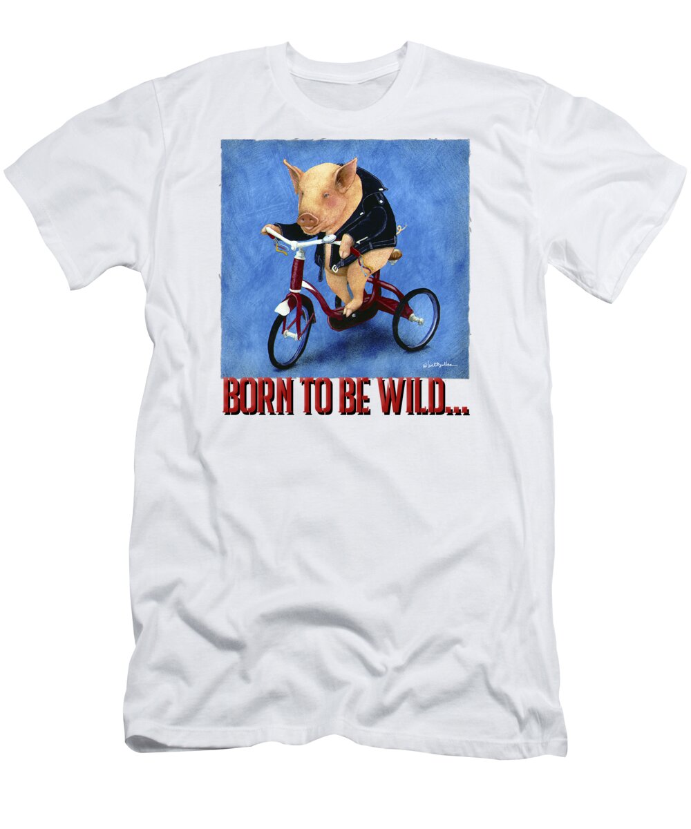 Will Bullas T-Shirt featuring the painting Born To Be Wild... #3 by Will Bullas