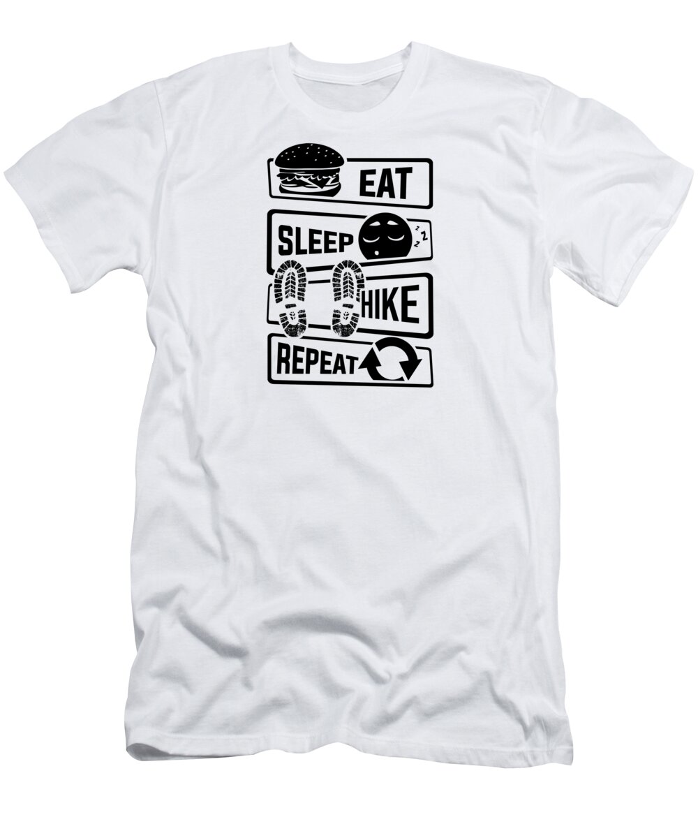 Fitness T-Shirt featuring the digital art Eat Sleep Hike Repeat Hiking Camping Nature Walk #1 by Mister Tee