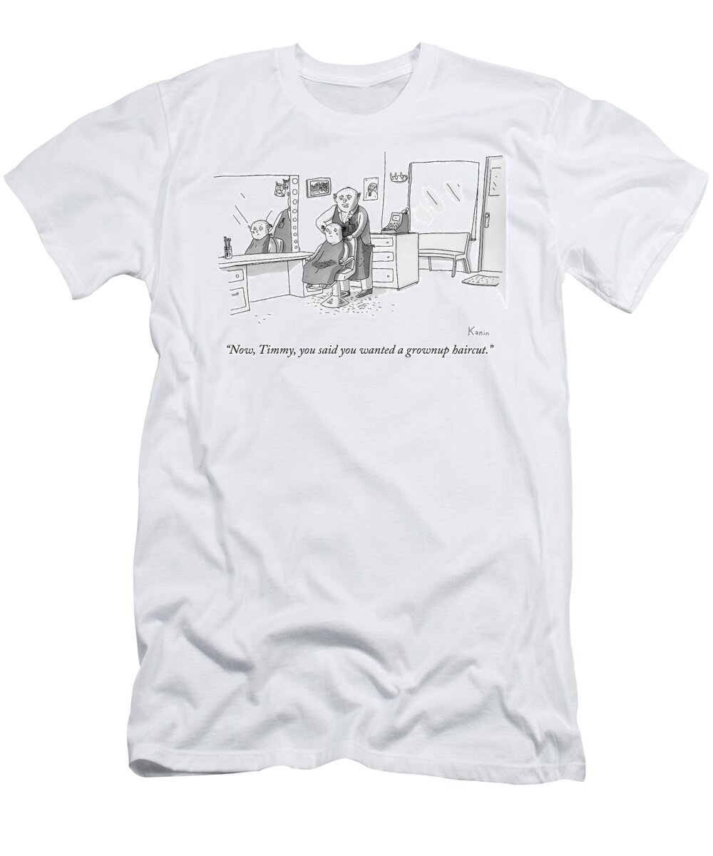 now Timmy T-Shirt featuring the drawing A grownup haircut by Zachary Kanin