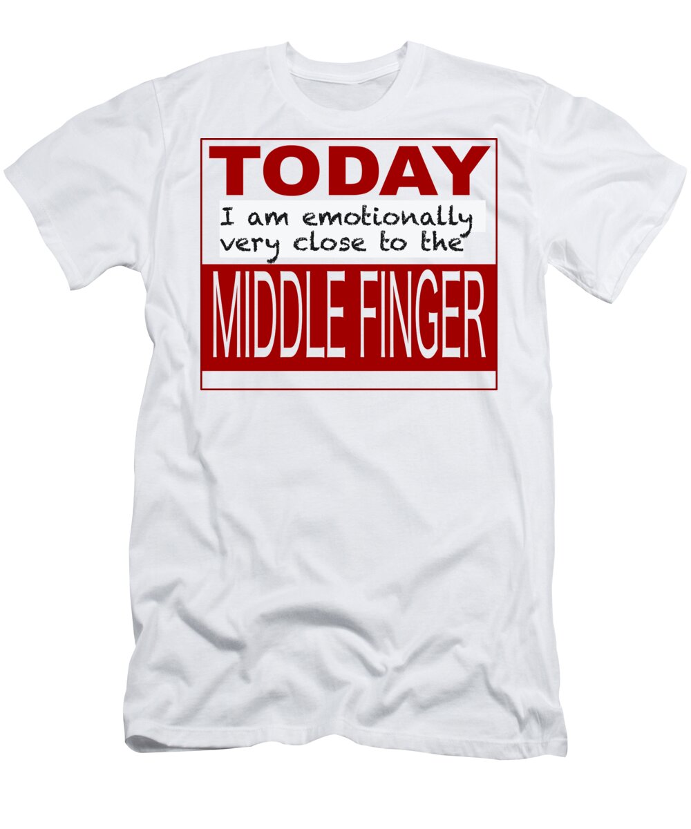 Cool. Funny T-Shirt featuring the drawing Cool an funny saying Middle finger by Patricia Piotrak