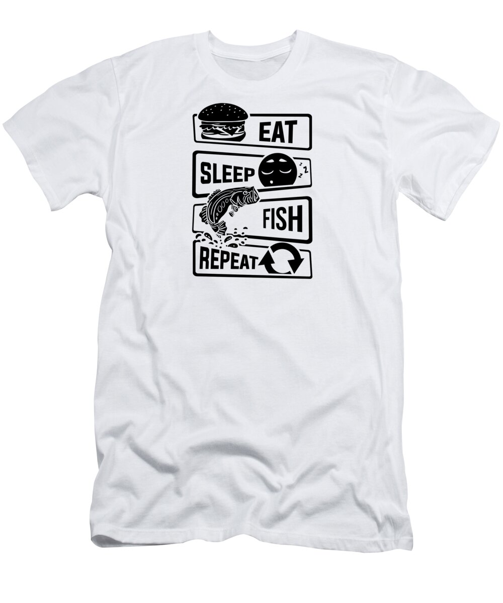 River T-Shirt featuring the digital art Eat Sleep Fish Repeat Fishing Fisherman by Mister Tee