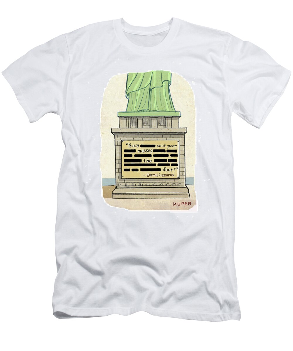 Captionless T-Shirt featuring the drawing Give Your Poor Masses the Door by Peter Kuper