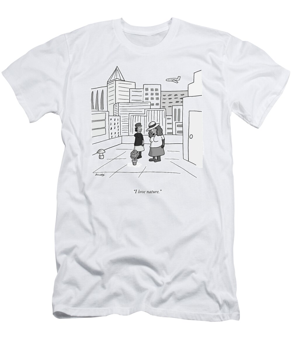 i Love Nature. T-Shirt featuring the drawing I Love Nature by Lonnie Millsap