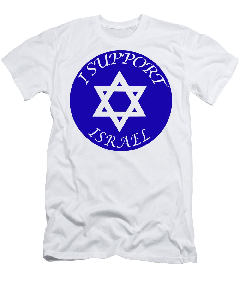 indrømme professionel hektar I Support Israel T-Shirt by Nikki - Pixels