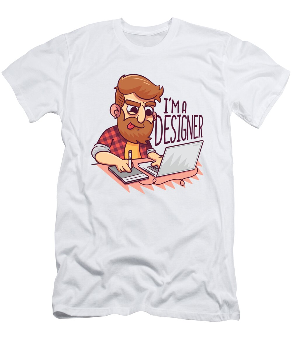 Im A Graphic Designer T-Shirt by Cute and Funny Animal Art Designs - Pixels