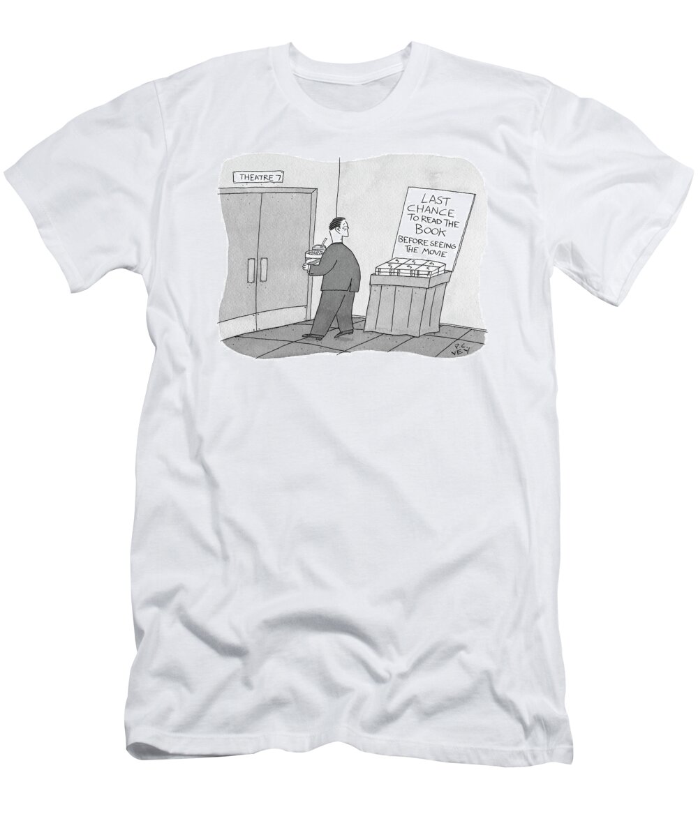Last Chance T-Shirt featuring the drawing Last Chance To Read The Book by Peter C Vey