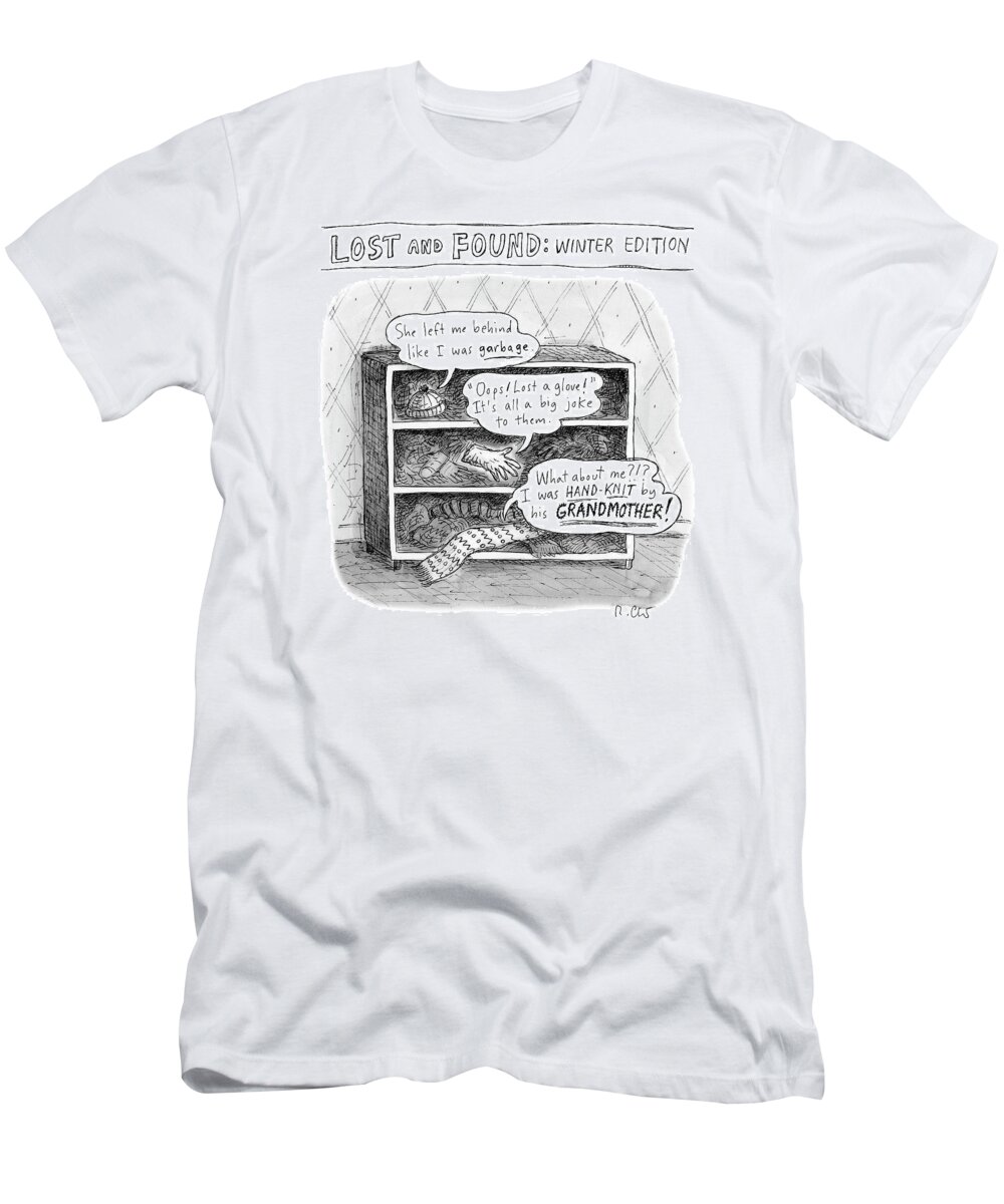 Lost And Found: Winter Edition Lost And Found T-Shirt featuring the drawing Lost and Found by Roz Chast