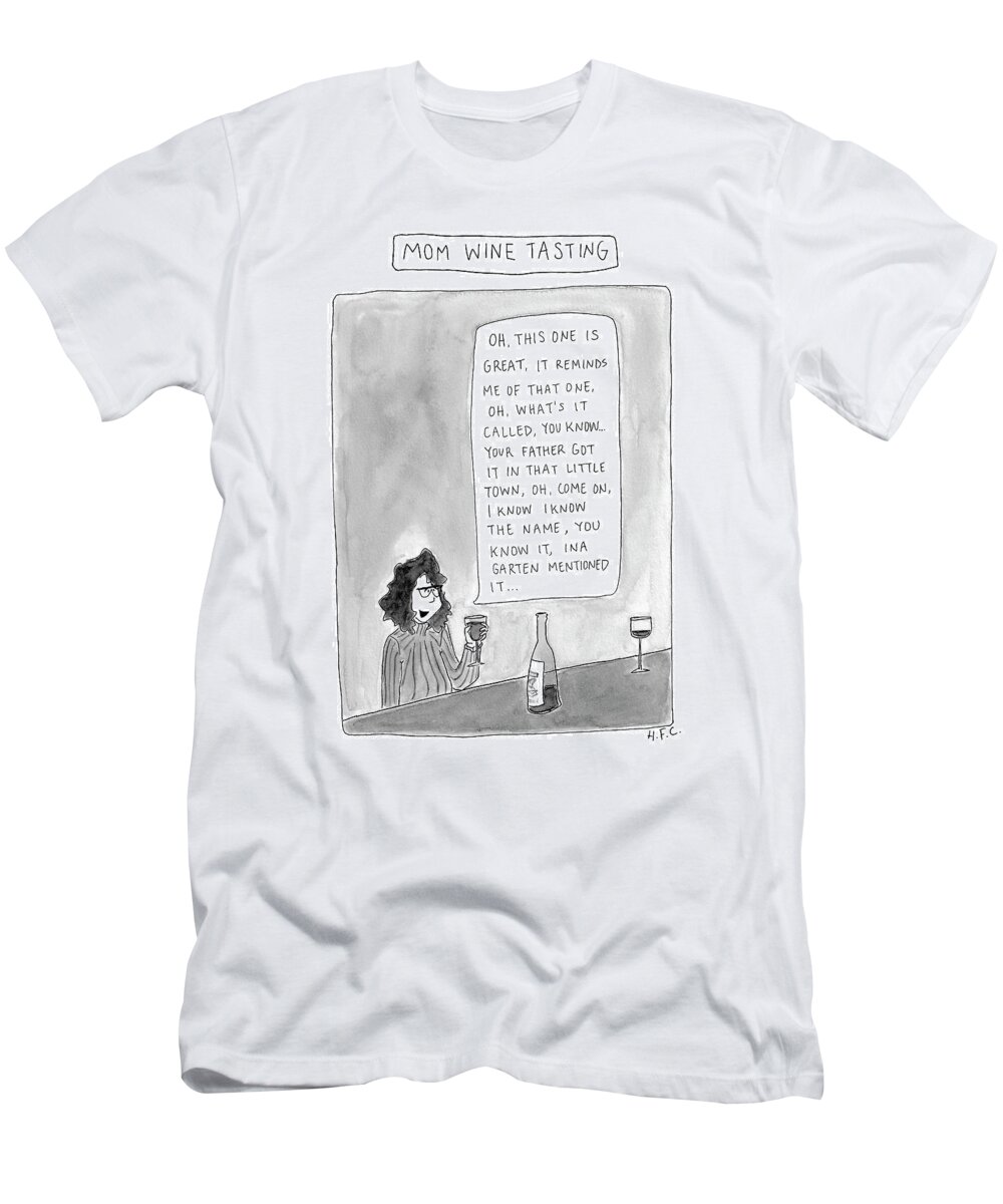 Mom Wine Tasting T-Shirt featuring the drawing Mom Wine Tasting by Hilary Fitzgerald Campbell