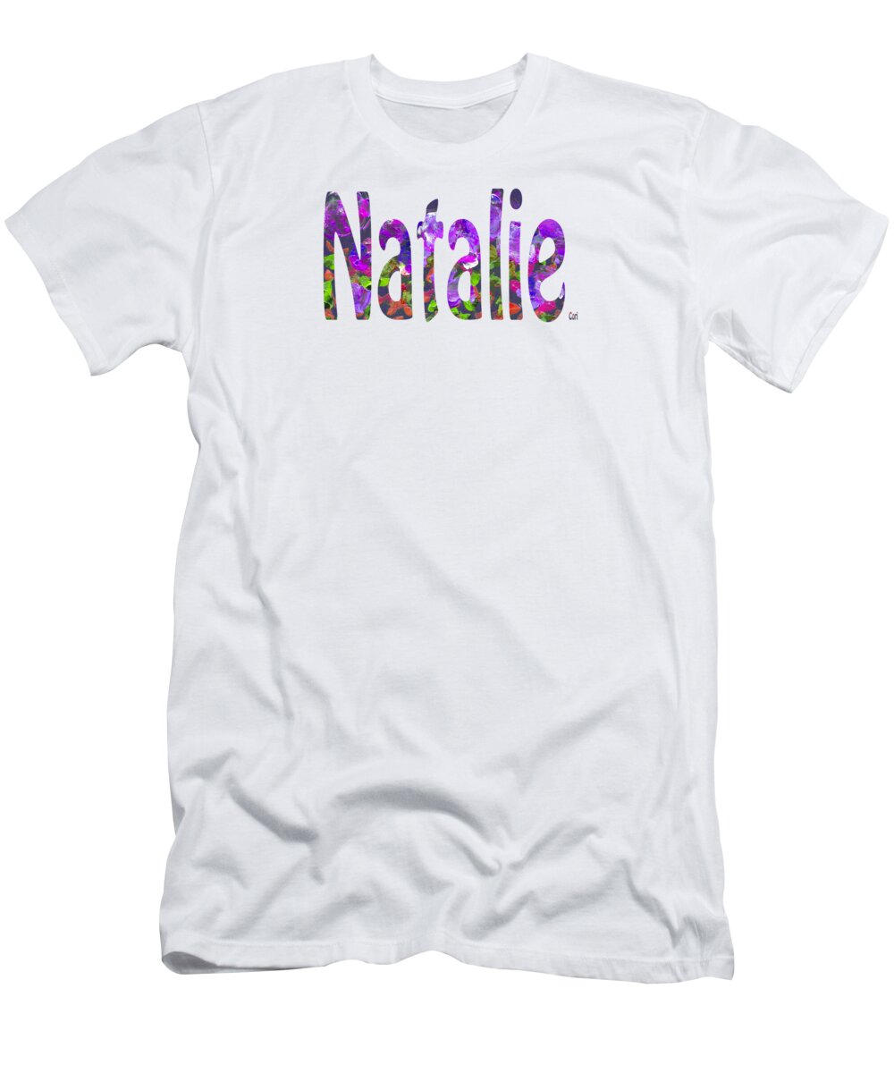 Natalie T-Shirt featuring the digital art Natalie by Corinne Carroll