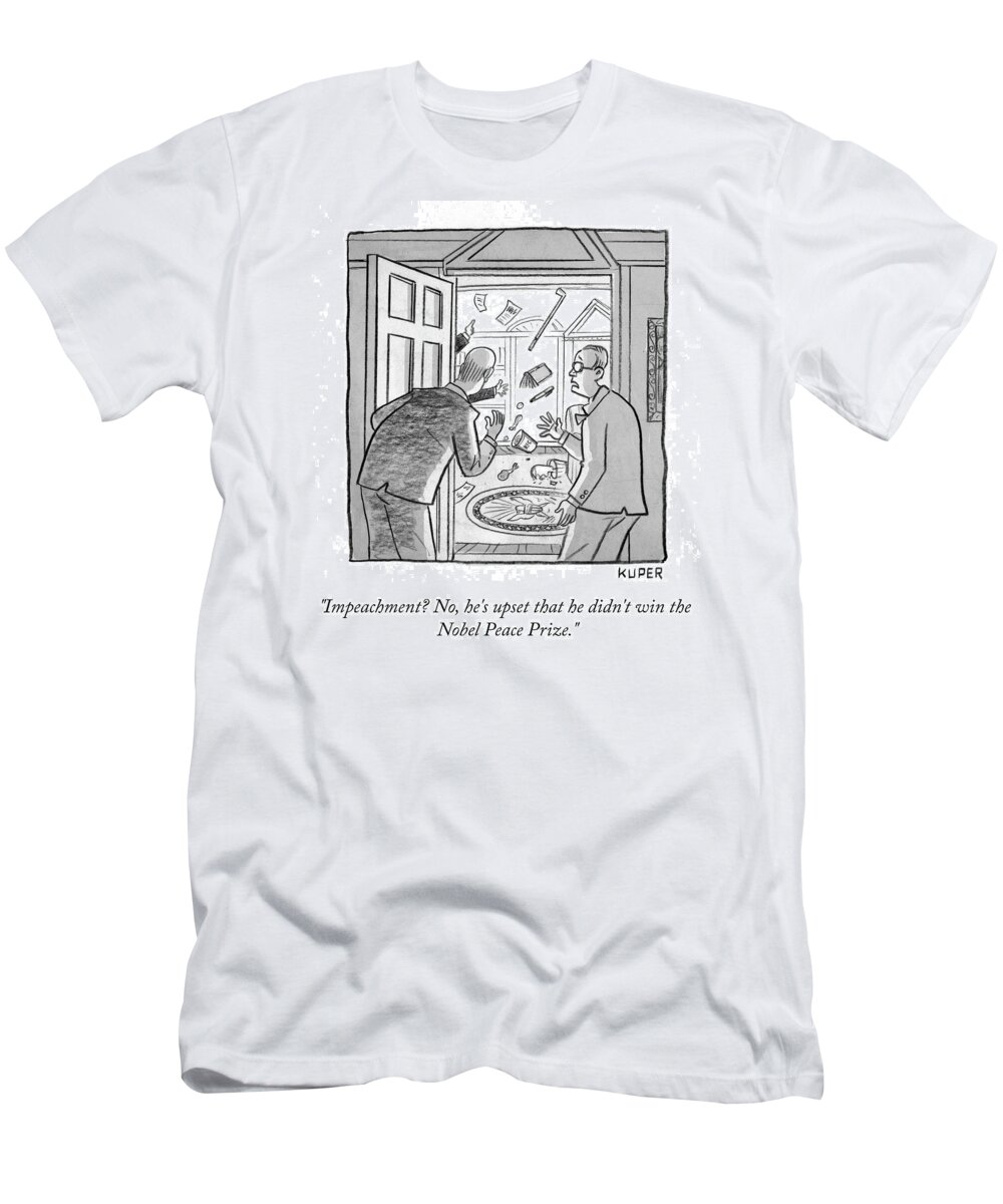 Impeachment? No T-Shirt featuring the drawing Nobel Loss by Peter Kuper