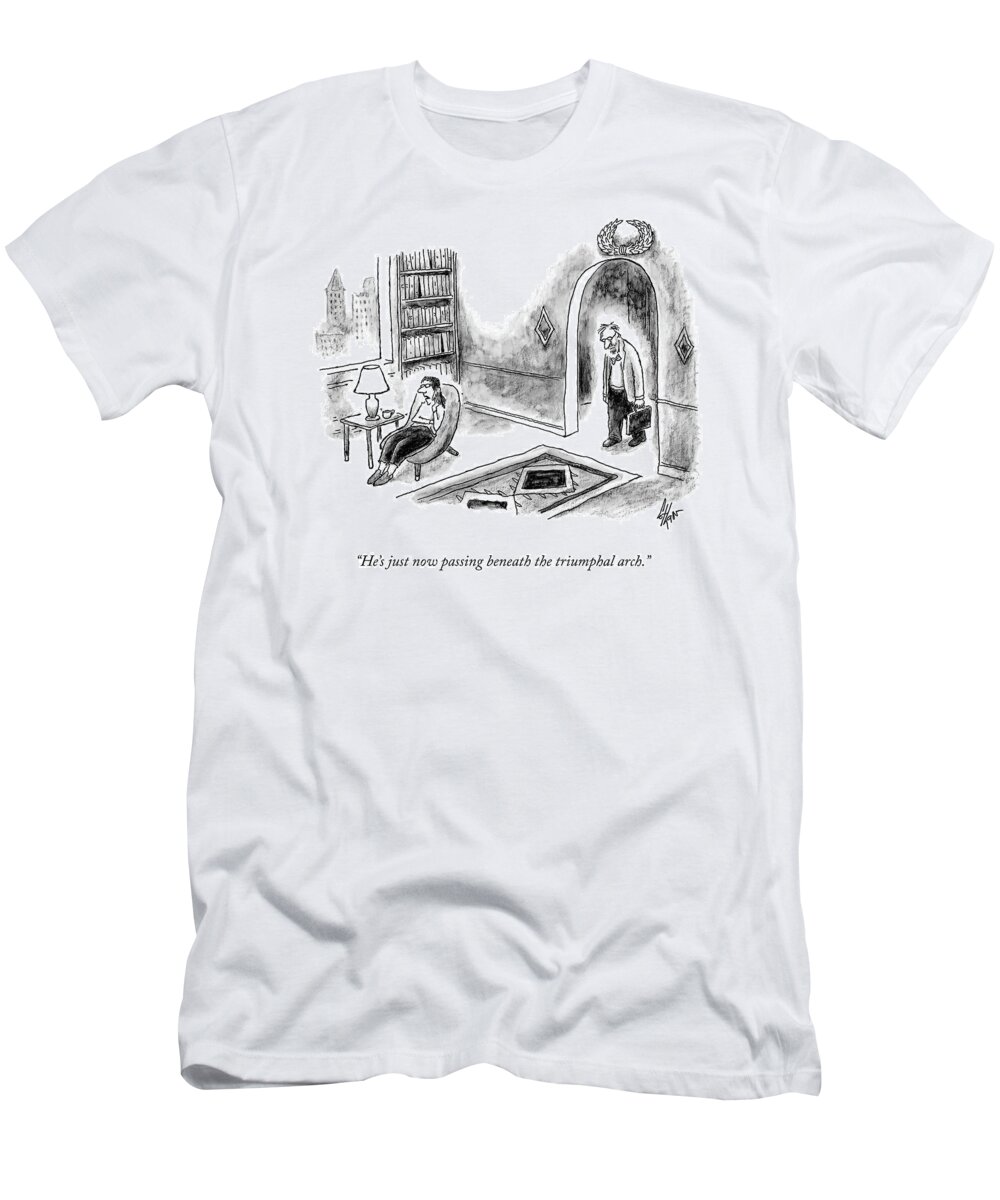 he's Just Now Passing Beneath The Triumphal Arch. T-Shirt featuring the drawing The Triumphal Arch by Frank Cotham