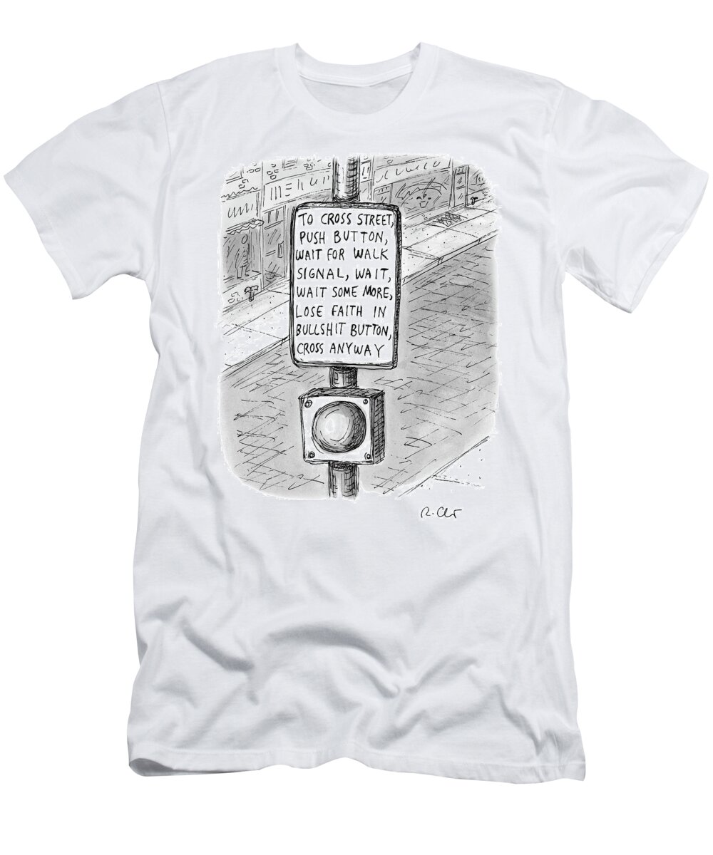 Cross T-Shirt featuring the drawing To Cross Street by Roz Chast
