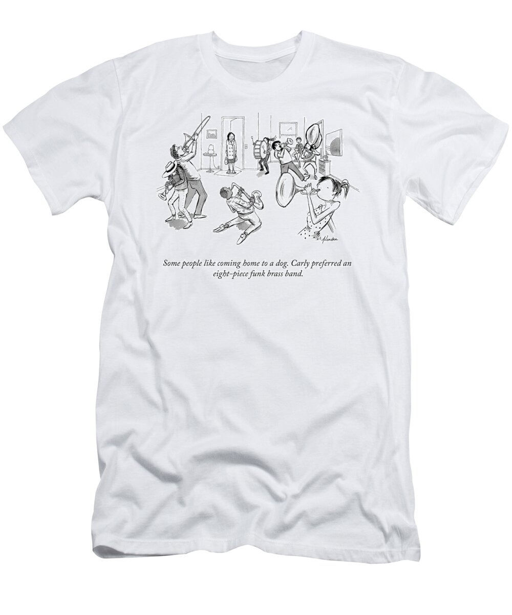 some People Like Coming Home To A Dog T-Shirt featuring the drawing Welcome Home by Kendra Allenby