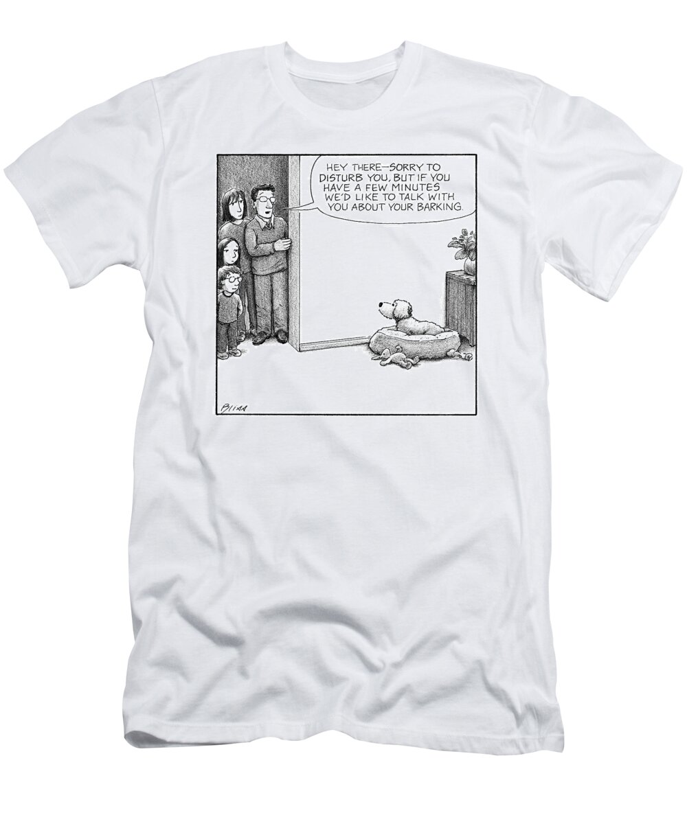 Captionless T-Shirt featuring the drawing Your Barking by Harry Bliss
