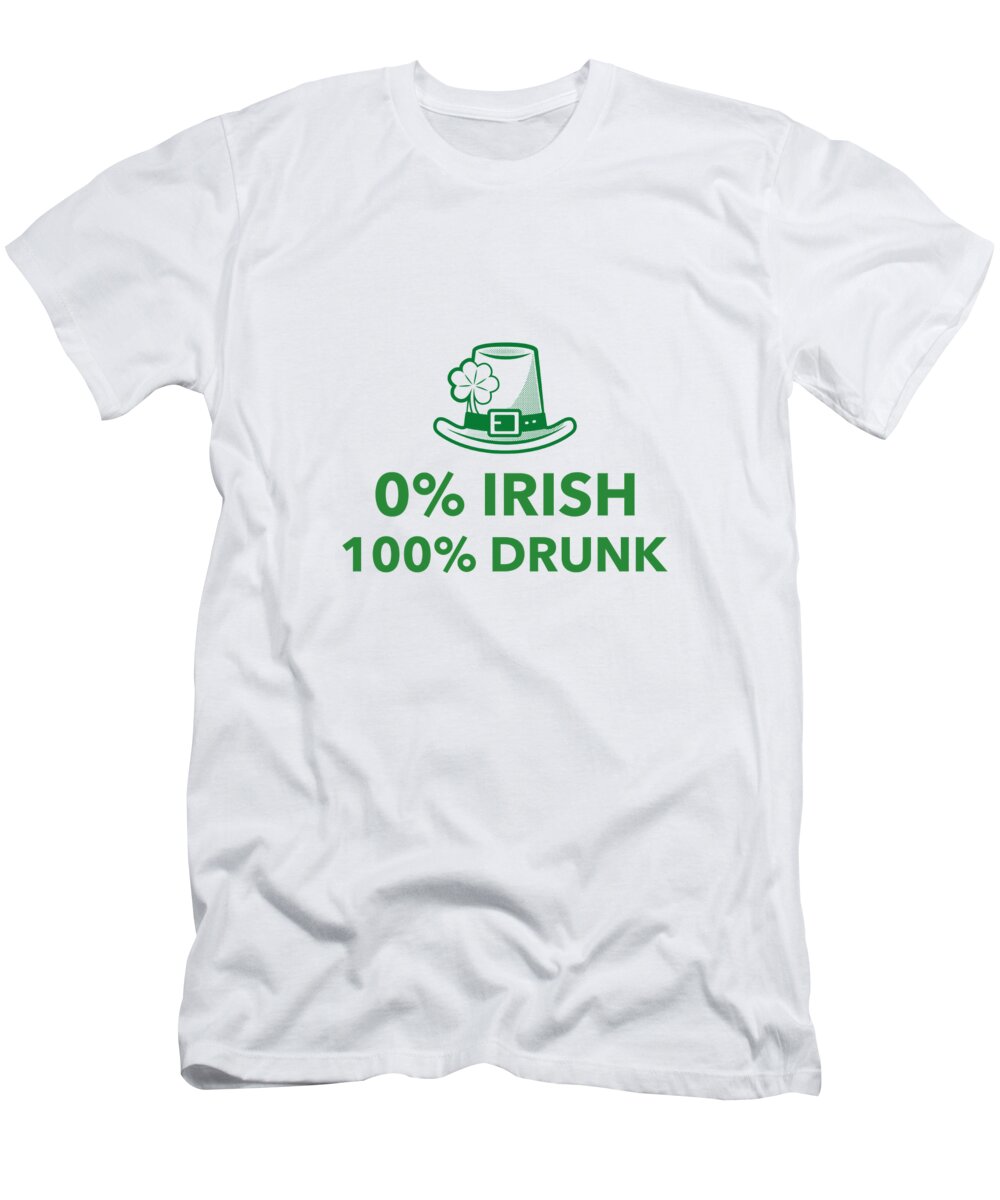 0 T-Shirt featuring the digital art 0 Irish 100 Drunk Funny St-Patricks Day Gift St-Pattys Celebration Party by Jeff Creation