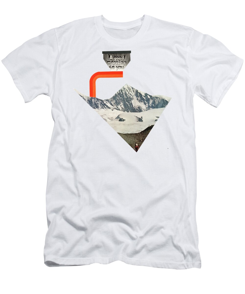 Mountains T-Shirt featuring the mixed media A Good Morning To You by Cassia Beck