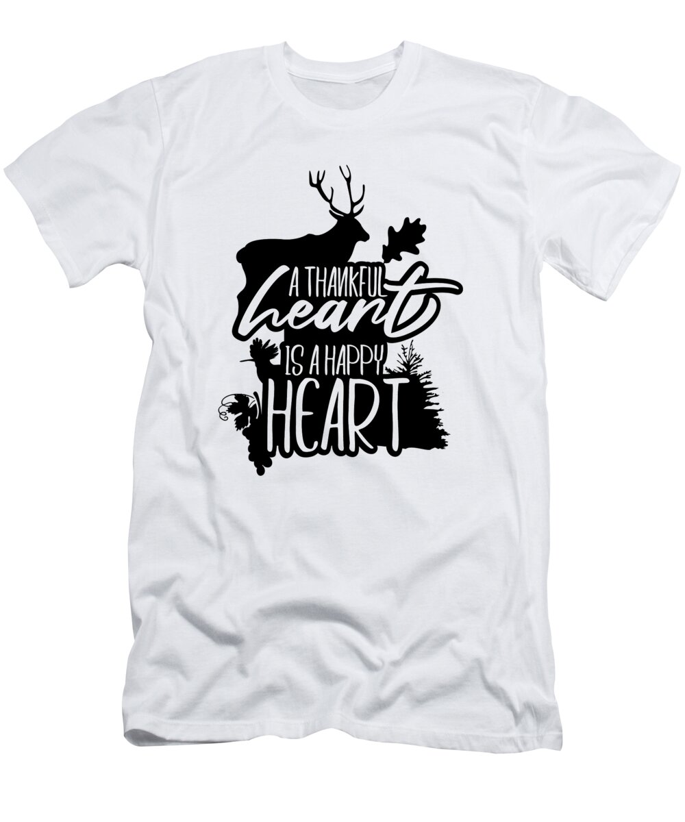Elk T-Shirt featuring the digital art A Thankful Heart is a Happy Heart Autumn #1 by Jacob Zelazny