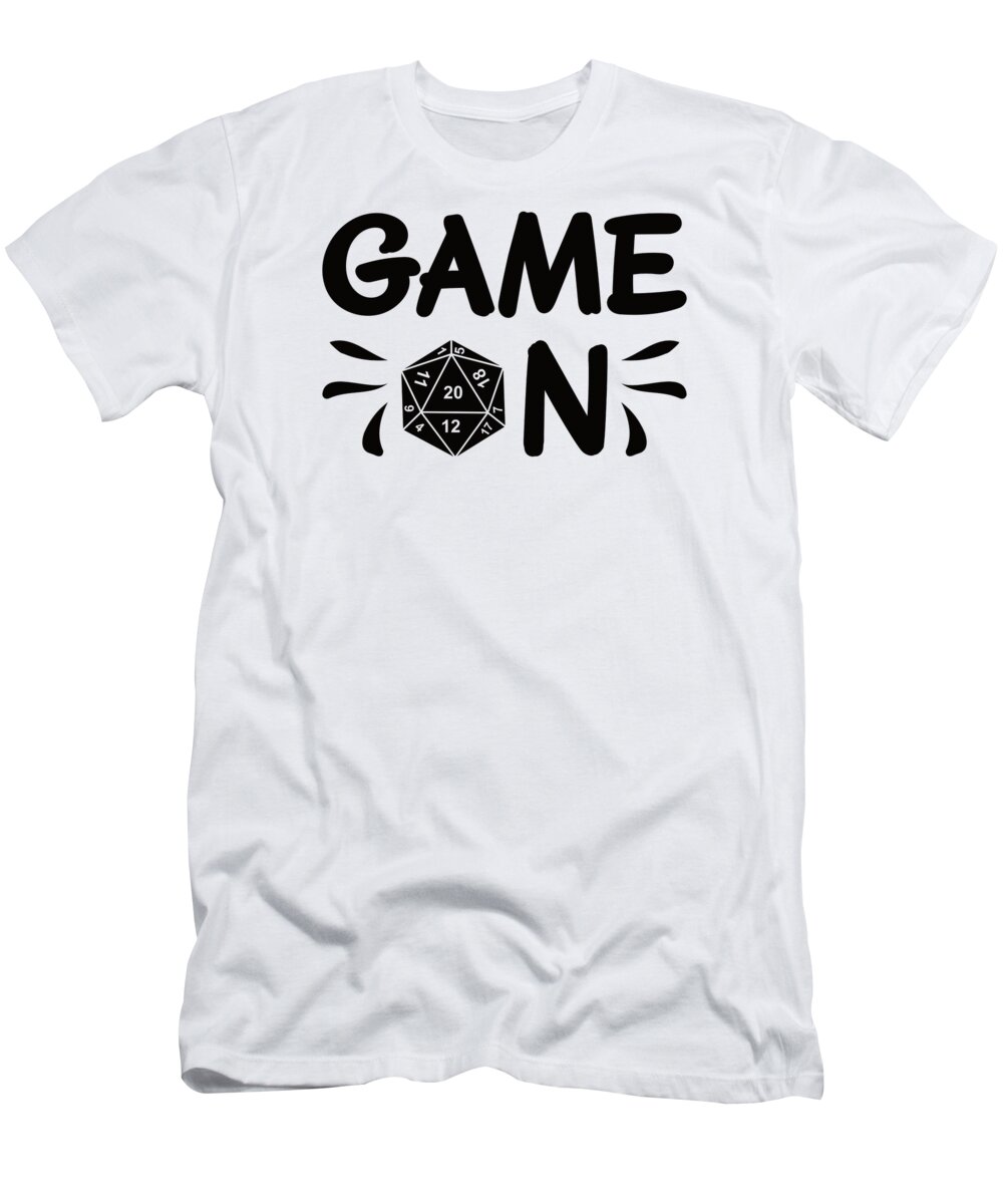 Game On T-Shirt featuring the digital art Game On Tabletop Gaming #1 by Me