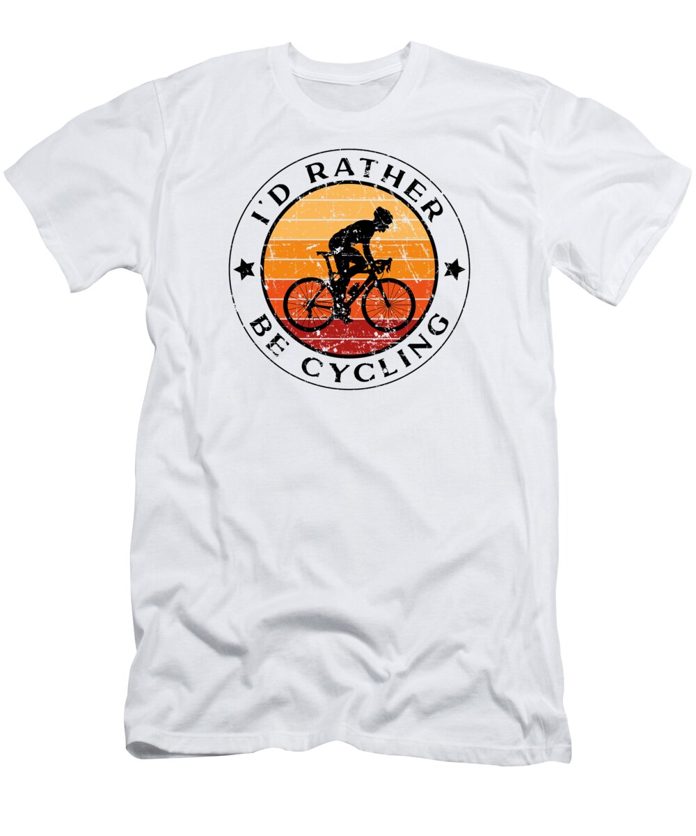 Mountain Bike T-Shirt featuring the digital art Id Rather Be Cycling Bicycle Bike #1 by Toms Tee Store
