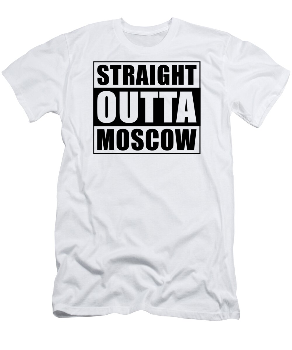Moscow T-Shirt featuring the digital art Straight Outta Moscow #1 by Manuel Schmucker